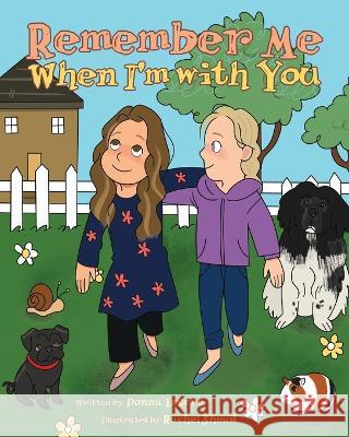 Remember Me When I'm with You Donna Legere, Rachel Shead 9781039167797