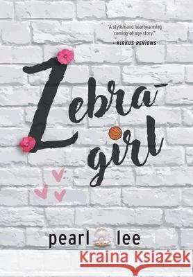 Zebra-Girl Pearl Lee 9781039172739