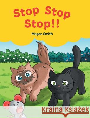 Stop Stop Stop! Megan Smith, Natalia Hartono 9781039176232