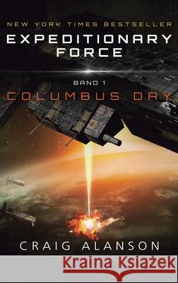 Columbus Day Craig Alanson Andreas Helweg 9781039460058 Podium Publishing