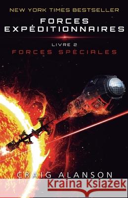 Forces Sp?ciales Craig Alanson Mich?le Zachayus 9781039461420 Podium Publishing