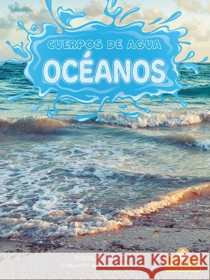 Océanos (Oceans) Bender, Douglas 9781039614314 Crabtree Roots - Las Raices de Crabtree