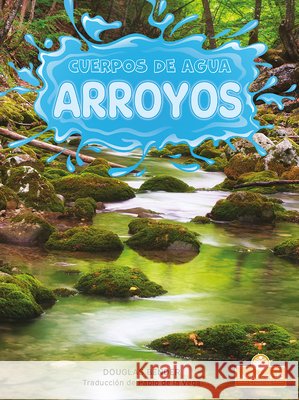 Arroyos (Streams) Bender, Douglas 9781039614345 Crabtree Roots - Las Raices de Crabtree