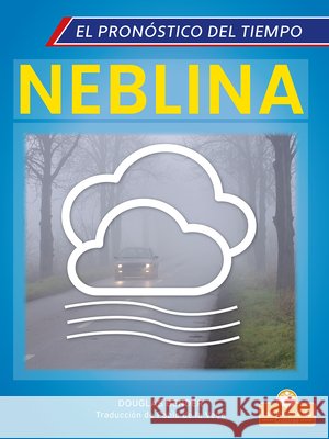 Neblina (Fog) Bender, Douglas 9781039616271 Crabtree Roots - Las Raices de Crabtree