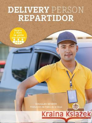 Repartidor (Delivery Person) Bilingual Douglas Bender 9781039624610 Crabtree Roots