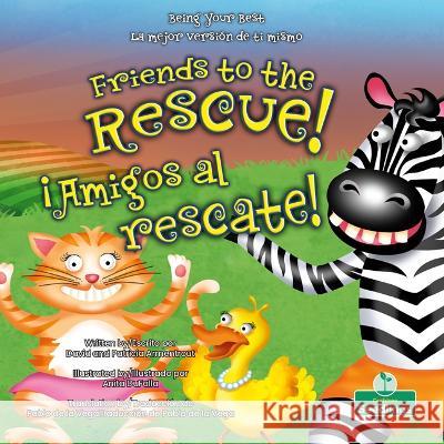 ¡Amigos Al Rescate! (Friends to the Rescue!) Bilingual Armentrout, David 9781039624726 Crabtree Seedlings