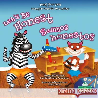 Seamos Honestos (Let's Be Honest) Bilingual Eng/Spa David Armentrout Patricia Armentrout Anita Dufalla 9781039624740