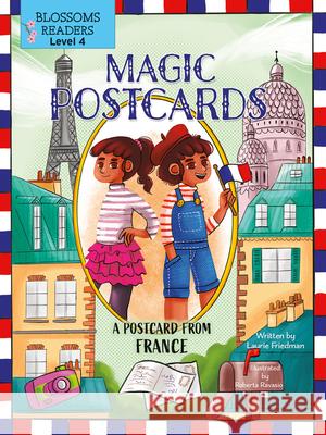 A Postcard from France Laurie Friedman Roberta Ravasio 9781039645110 Blossoms Beginning Readers