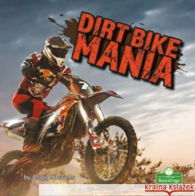 Dirt Bike Mania Craig Stevens 9781039646735 