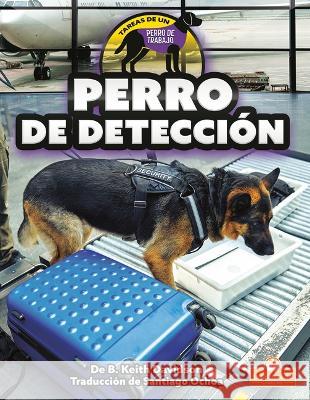 Perro de Detección (Detection Dog) Davidson, B. Keith 9781039650237 Crabtree Branches