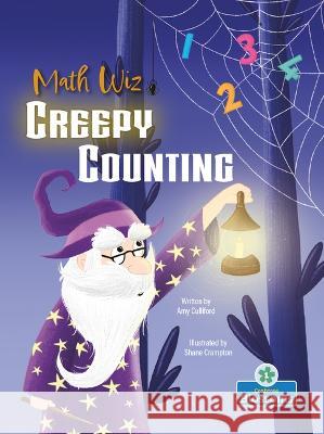 Creepy Counting Amy Culliford Shane Crampton 9781039662698