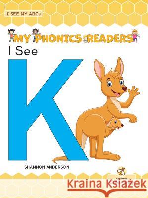 I See K Shannon Anderson 9781039686823