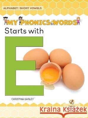 Starts with E Christina Earley 9781039694859