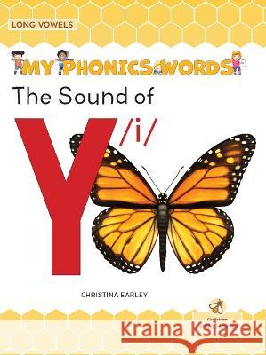 The Sound of Y /I Christina Earley 9781039694958 Crabtree Little Honey