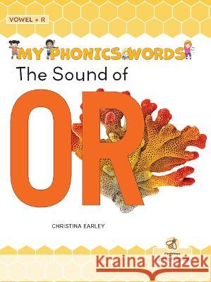 The Sound of or Christina Earley 9781039695207 Crabtree Little Honey