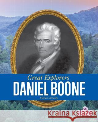 Daniel Boone Stephen Krensky 9781039800113 Crabtree Crown
