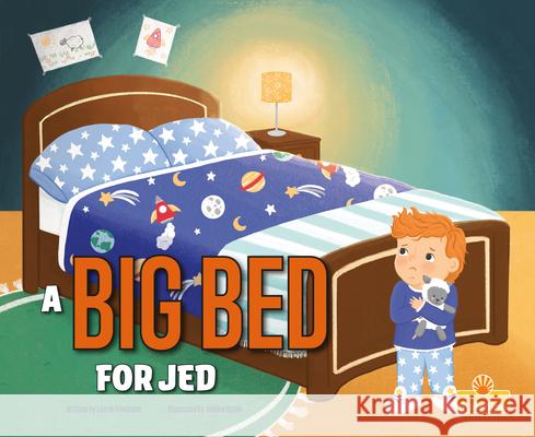 A Big Bed for Jed Laurie Friedman Ashlee Spink 9781039801165 Crabtree Sunshine