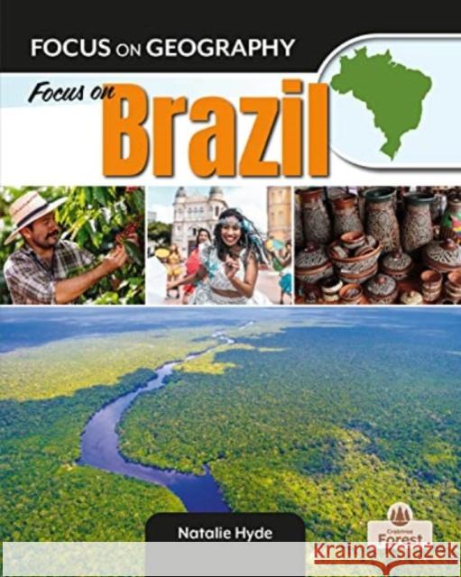 Focus on Brazil Natalie Hyde 9781039815476 Crabtree Publishing Co,Canada