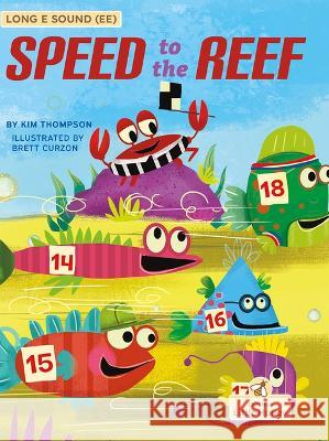 Speed to the Reef Kim Thompson Brett Curzon 9781039818316 Crabtree Publishing Company