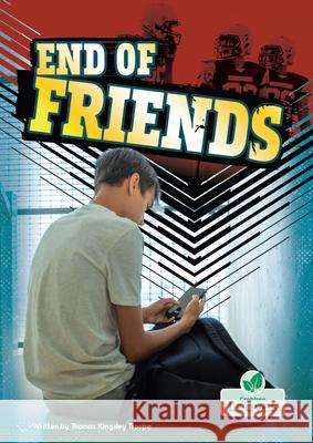 End of Friends Thomas Kingsley Troupe 9781039880498 Crabtree Leaves