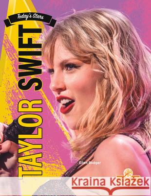 Taylor Swift Ellen Rodger 9781039883949 Crabtree Branches