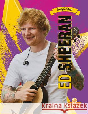 Ed Sheeran Ellen Rodger 9781039884007 Crabtree Branches