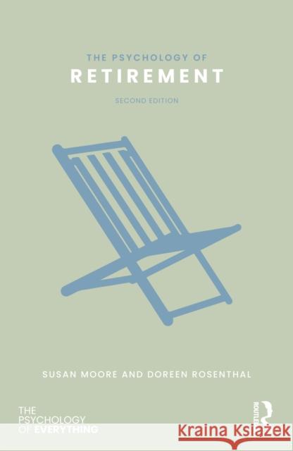 The Psychology of Retirement Doreen A Rosenthal 9781041008125 Routledge