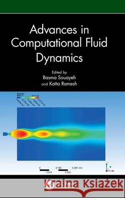Advances in Computational Fluid Dynamics Basma Souayeh Katta Ramesh 9781041008194 CRC Press