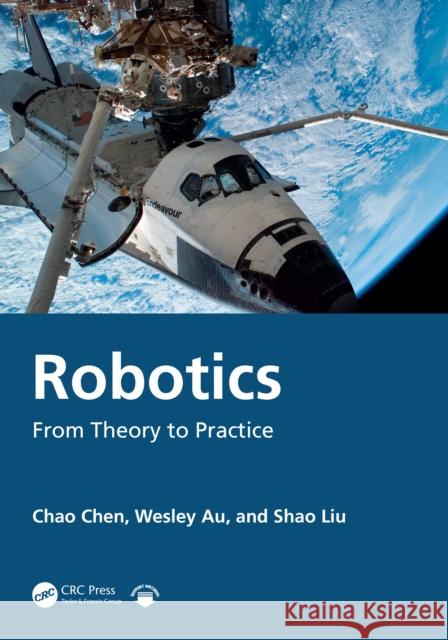 Robotics: From Theory to Practice Shao Liu 9781041013235