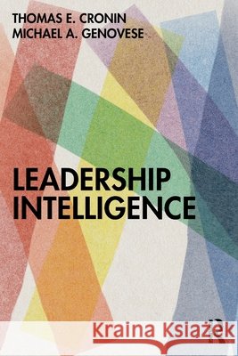 Leadership Intelligence Michael A. Genovese 9781041018308 Taylor & Francis Ltd