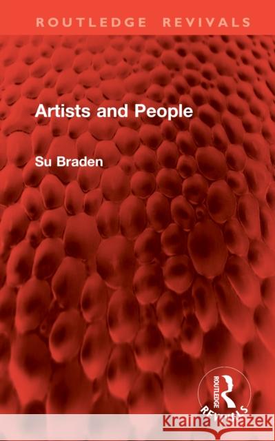 Artists and People Su Braden 9781041021261 Routledge