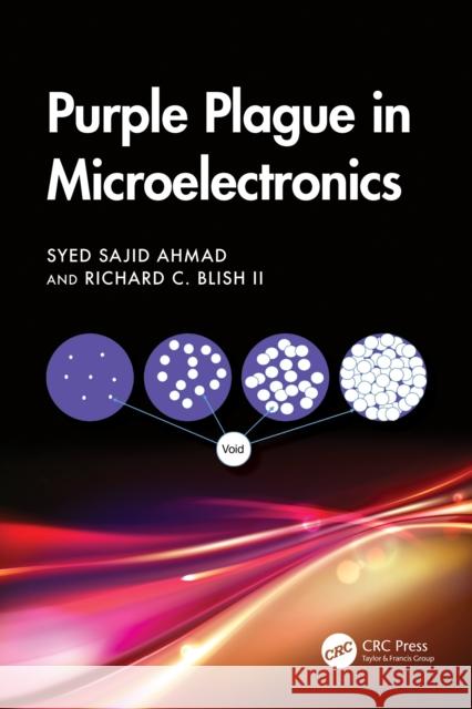 Purple Plague in Microelectronics Richard C. Blish II 9781041024248 CRC Press