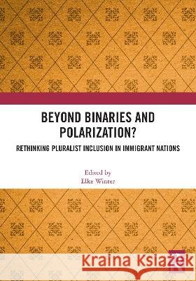Beyond Binaries and Polarization?  9781041024743 Taylor & Francis Ltd
