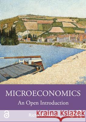 Microeconomics: An Open Introduction Richard Friberg 9781041034360