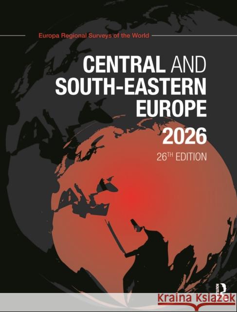 Central and South-Eastern Europe 2026 Europa Publications 9781041052951 Routledge