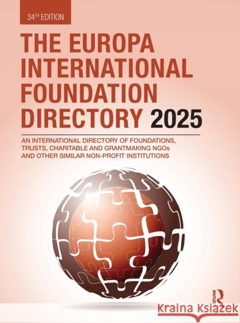 Europa International Foundational Directory 2025 Europa Publications 9781041053057 Routledge
