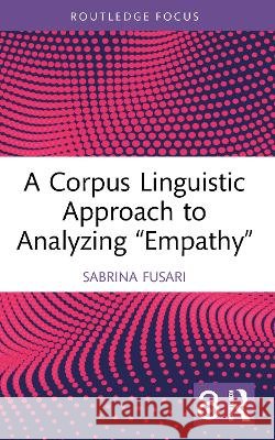 A Corpus Linguistic Approach to Analyzing 