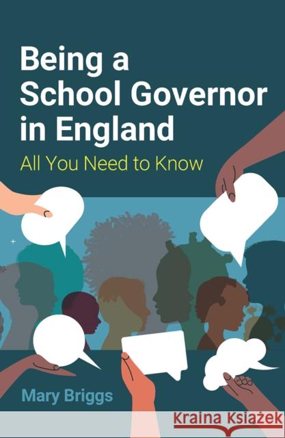 Being a School Governor in England: All You Need to Know Mary Briggs 9781041054405