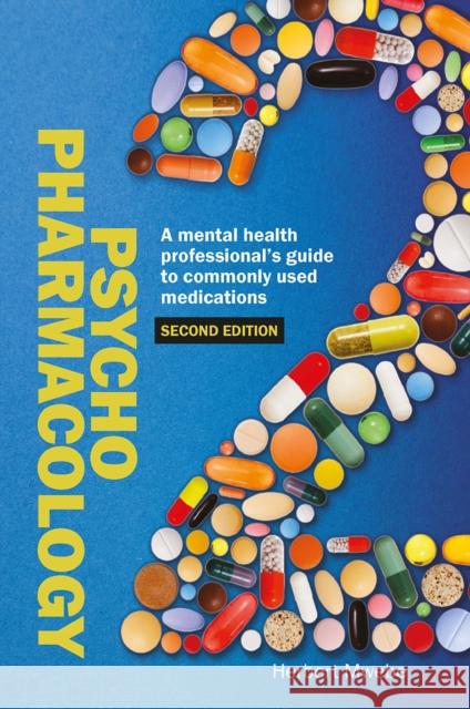 Psychopharmacology: A mental health professional's guide to commonly used medications Herbert Mwebe 9781041056638