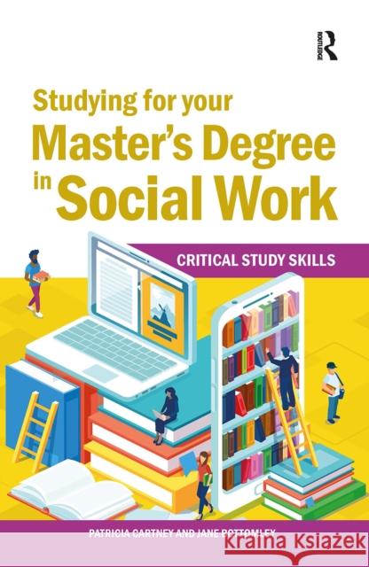 Studying for your Master's Degree in Social Work Jane Bottomley Patricia Cartney 9781041057055
