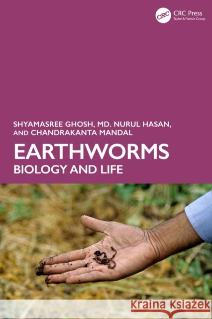 Earthworms: Biology and Life Chandrakanta (Zoological Survey of India, Kolkata) Mandal 9781041060772