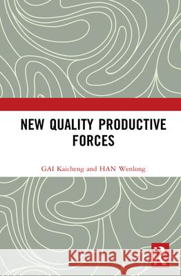 New Quality Productive Forces HAN Wenlong 9781041067108