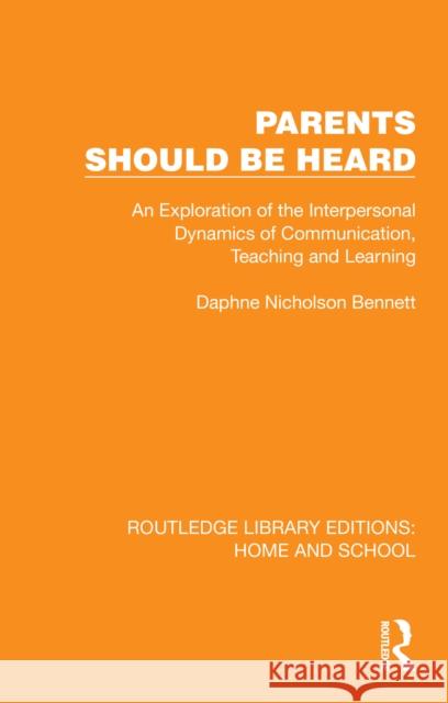 Parents Should Be Heard Daphne Nicholson Bennett 9781041074823 Routledge