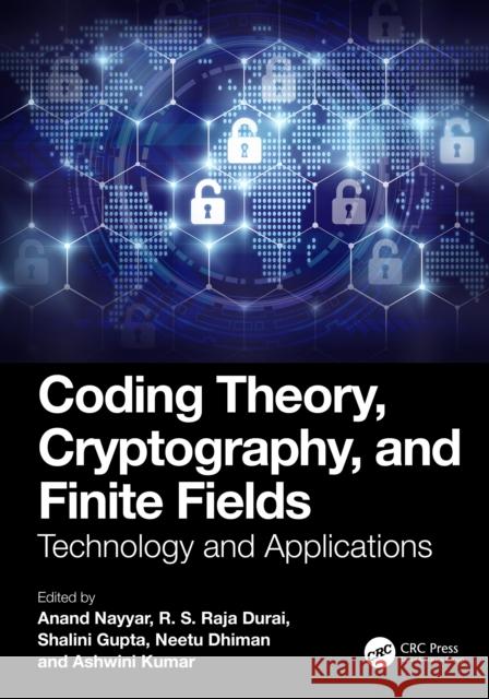 Coding Theory, Cryptography, and Finite Fields: Technology and Applications  9781041076681 Taylor & Francis Ltd