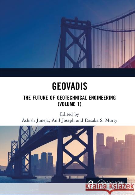 GeoVadis: The Future of Geotechnical Engineering (Volume 1)  9781041085478 CRC Press