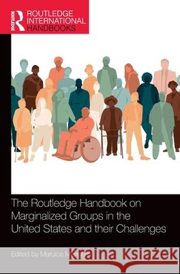 The Routledge Handbook on Marginalized Groups in the United States and their Challenges  9781041086659 Routledge