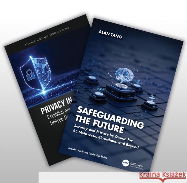 Two-Book Set: Safeguarding the Future and Privacy in Practice Alan Tang 9781041110675 Taylor & Francis Ltd