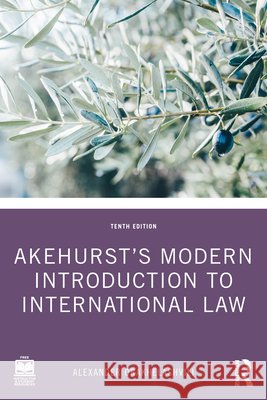 Akehurst's Modern Introduction to International Law Alexander (University of Birmingham, UK) Orakhelashvili 9781041118077