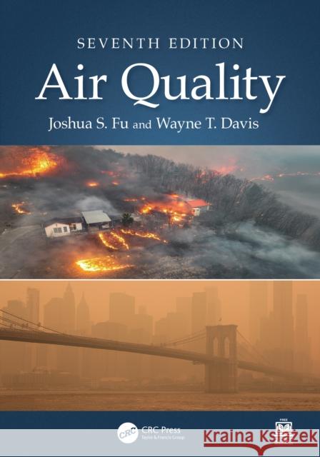 Air Quality Wayne T. (University of Tennessee, Knoxville, USA) Davis 9781041123125 CRC Press