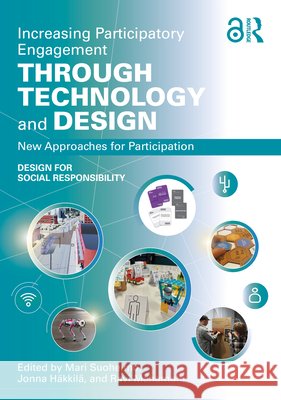 Increasing Participatory Engagement through Technology and Design: New Approaches for Participation  9781041130543 Routledge